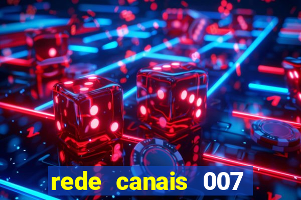 rede canais 007 cassino royale